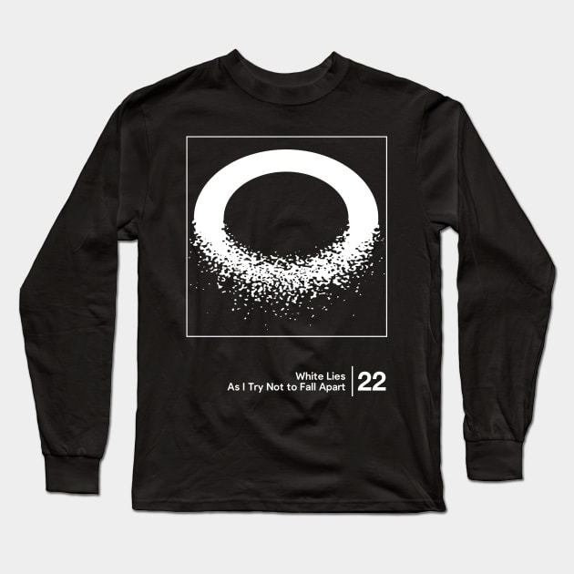 White Lies / Minimal Style Graphic Artwork Long Sleeve T-Shirt by saudade